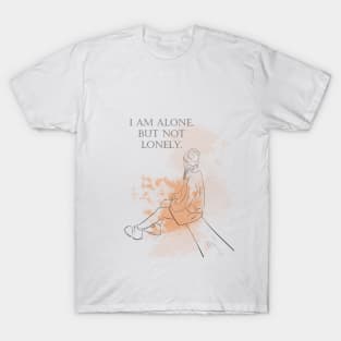 Alone but not lonely woman drawing T-Shirt